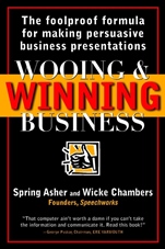 Wooing and Winning Business: The Foolproof Formula for Making Persuasive Business Presentations - ISBN 9780471253709