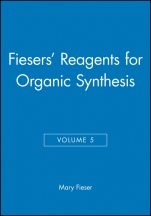 Fiesers Reagents for Organic Synthesis, Volume 5 - ISBN 9780471258827