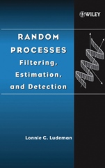 Random Processes: Filtering, Estimation, and Detection - ISBN 9780471259756