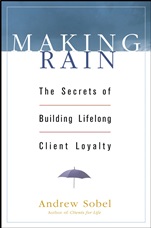 Making Rain: The Secrets of Building Lifelong Client Loyalty - ISBN 9780471264590