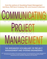 Communicating Project Management: The Integrated Vocabulary of Project Management and Systems Engineering - ISBN 9780471269243