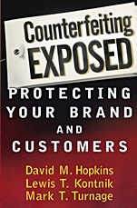 Counterfeiting Exposed: Protecting Your Brand and Customers - ISBN 9780471269908