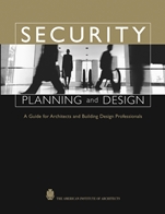 Security Planning and Design: A Guide for Architects and Building Design Professionals - ISBN 9780471271567
