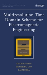 Multiresolution Time Domain Scheme for Electromagnetic Engineering - ISBN 9780471272304
