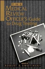 The Medical Review Officers Guide to Drug Testing - ISBN 9780471284451