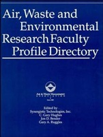 Air, Waste and Environmental Research Faculty Profile Directory - ISBN 9780471285168