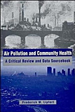Air Pollution and Community Health: A Critical Review and Data Sourcebook - ISBN 9780471285601