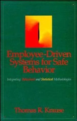 Employee–Driven Systems for Safe Behavior: Integrating Behavioral and Statistical Methodologies - ISBN 9780471285946