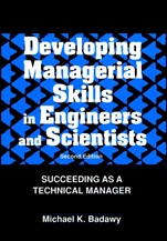 Developing Managerial Skills in Engineers and Scientists: Succeeding as a Technical Manager - ISBN 9780471286349