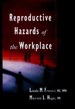 Reproductive Hazards of the Workplace - ISBN 9780471286981
