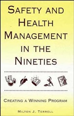 Safety and Health Management in the Nineties: Creating a Winning Program - ISBN 9780471287056