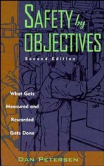 Safety by Objectives: What Gets Measured and Rewarded Gets Done - ISBN 9780471287384