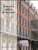 Managing Hotels Effectively: Lessons from Outstanding General Managers - ISBN 9780471289098