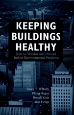 Keeping Buildings Healthy: How to Monitor and Prevent Indoor Environment Problems - ISBN 9780471292289