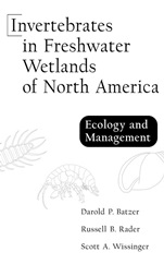Invertebrates in Freshwater Wetlands of North America: Ecology and Management - ISBN 9780471292586
