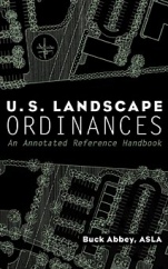 U.S. Landscape Ordinances: An Annotated Reference Handbook - ISBN 9780471292760
