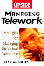 Managing Telework: Strategies for Managing the Virtual Workforce - ISBN 9780471293163
