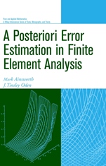 A Posteriori Error Estimation in Finite Element Analysis - ISBN 9780471294115
