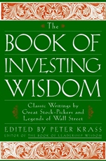 The Book of Investing Wisdom: Classic Writings by Great Stock–Pickers and Legends of Wall Street - ISBN 9780471294542