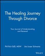 The Healing Journey Through Divorce: Your Journal of Understanding and Renewal - ISBN 9780471295754