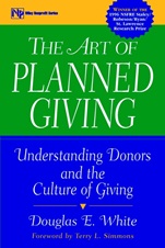 The Art of Planned Giving: Understanding Donors and the Culture of Giving - ISBN 9780471298465