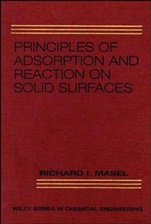 Principles of Adsorption and Reaction on Solid Surfaces - ISBN 9780471303923