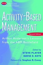 Activity–Based Management: Arthur Andersens Lessons from the ABM Battlefield - ISBN 9780471312888