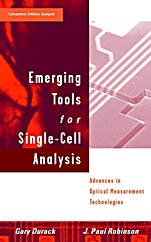 Emerging Tools for Single–Cell Analysis: Advances in Optical Measurement Technologies - ISBN 9780471315759