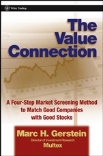 The Value Connection: A Four–Step Market Screening Method to Match Good Companies with Good Stocks - ISBN 9780471323648