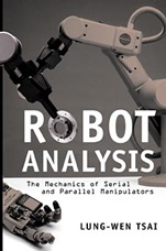 Robot Analysis: The Mechanics of Serial and Parallel Manipulators - ISBN 9780471325932