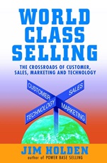 World Class Selling: The Crossroads of Customer, Sales, Marketing and Technology - ISBN 9780471326052