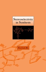 Stereoselectivity in Synthesis - ISBN 9780471329220