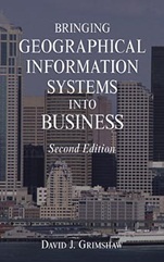 Bringing Geographical Information Systems into Business - ISBN 9780471333425