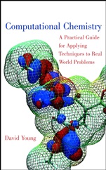 Computational Chemistry: A Practical Guide for Applying Techniques to Real World Problems - ISBN 9780471333685