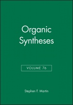 Organic Syntheses, Volume 76 - ISBN 9780471348863