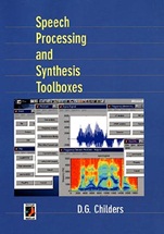 Speech Processing and Synthesis Toolboxes - ISBN 9780471349594
