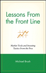 Lessons From the Front Line: Market Tools and Investing Tactics From the Pros - ISBN 9780471350170