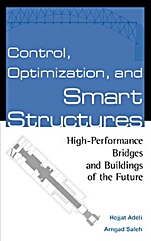 Control, Optimization, and Smart Structures: High–Performance Bridges and Buildings of the Future - ISBN 9780471350941