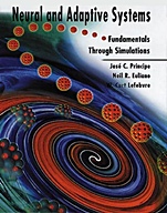 Neural and Adaptive Systems: Fundamentals through Simulations - ISBN 9780471351672
