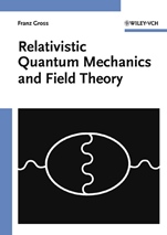 Relativistic Quantum Mechanics and Field Theory - ISBN 9780471353867