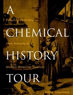 A Chemical History Tour: Picturing Chemistry from Alchemy to Modern Molecular Science - ISBN 9780471354086