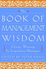 The Book of Management Wisdom: Classic Writings by Legendary Managers - ISBN 9780471354871