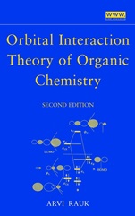Orbital Interaction Theory of Organic Chemistry - ISBN 9780471358336