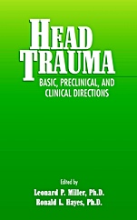 Head Trauma: Basic, Preclinical, and Clinical Directions - ISBN 9780471360155