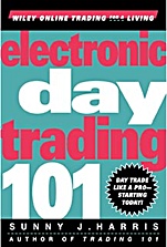Electronic Day Trading 101 - ISBN 9780471362104
