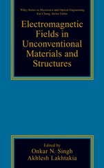Electromagnetic Fields in Unconventional Materials and Structures - ISBN 9780471363569
