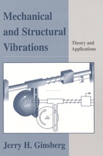 Mechanical and Structural Vibrations: Theory and Applications - ISBN 9780471370840