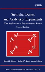 Statistical Design and Analysis of Experiments: With Applications to Engineering and Science - ISBN 9780471372165