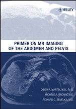 Primer on MR Imaging of the Abdomen and Pelvis - ISBN 9780471373407