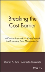 Breaking the Cost Barrier: A Proven Approach to Managing and Implementing Lean Manufacturing - ISBN 9780471381365